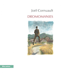Dromomanies